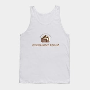 I'm on a roll, just like my cinnamon rolls! Baking Queen Tank Top